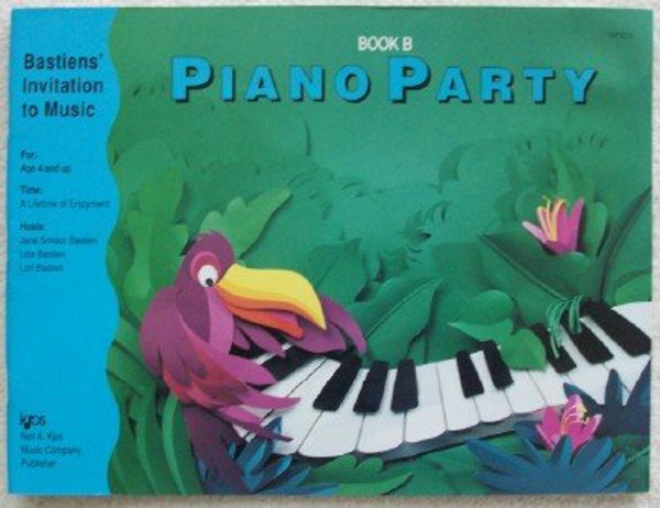 Bastiens' Invitation to Music Series - Piano Party Book B
