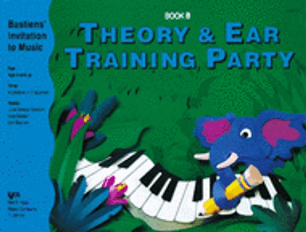 Bastiens' Invitation to Music Series - Theory & Ear Training Party Book B