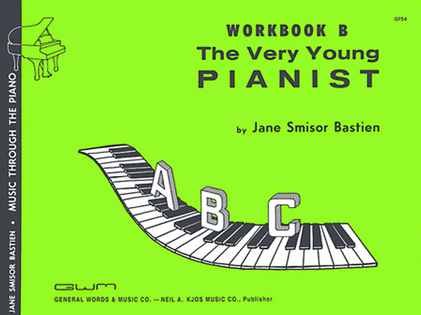 Bastien Music Through the Piano - The Very Young Pianist - Workbook B