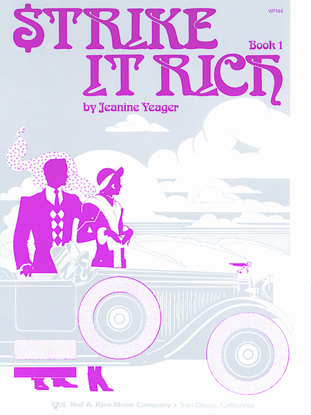 Strike It Rich - Book 1 by Jeanine Yeager