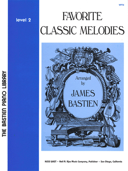 Bastien Piano Library - Favorite Classic Melodies - Level 2
