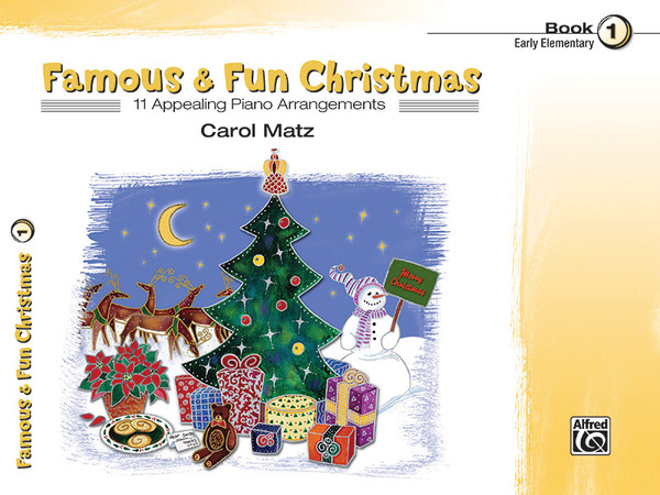 Famous & Fun Christmas Book 1 for Early Elementary Piano