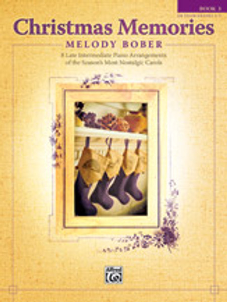 Christmas Memories Book 3 - Bober - Intro to Advanced Piano