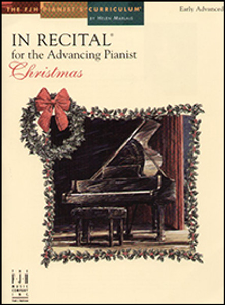 In Recital for the Advancing Pianist - Christmas - Intro to Advanced Piano