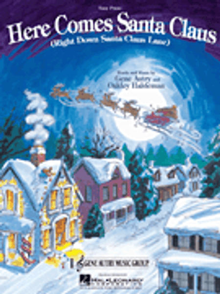 Here Comes Santa Claus (Right Down Santa Claus Lane) - Easy Piano Single Sheet