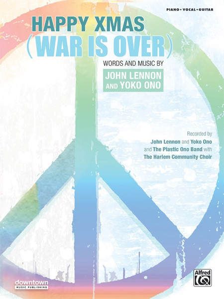 Happy XMas (War Is Over) - Piano / Vocal / Guitar