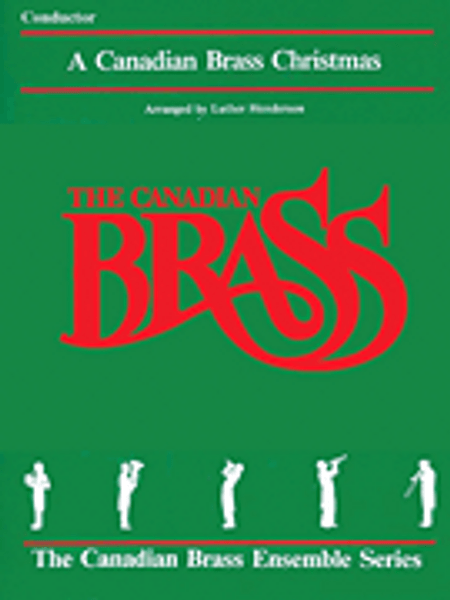 The Canadian Brass Christmas Conductor's Score