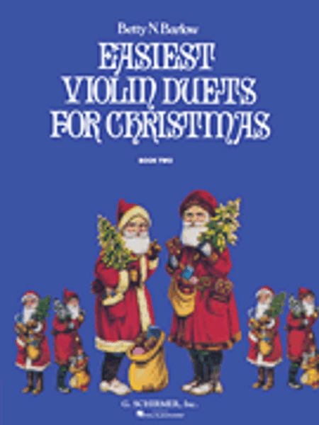 Easiest Violin Duets for Christmas Book 2 by Betty N. Barlow