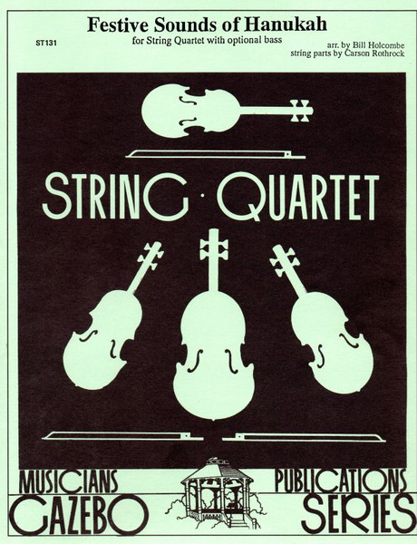 Festive Sounds of Hanukah for String Quartet with optional bass