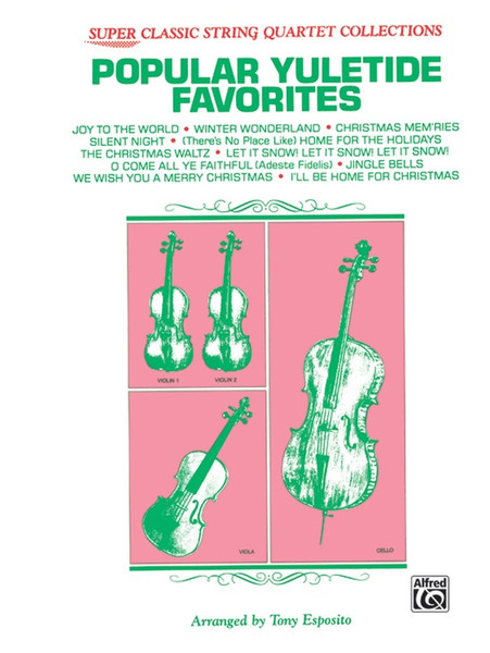 Popular Yuletide Favorites: Super Classic String Quartet Collections - Full Score