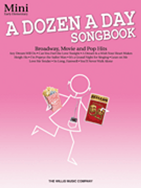 A Dozen a Day Songbook: Broadway, Movie and Pop Hits Mini Book