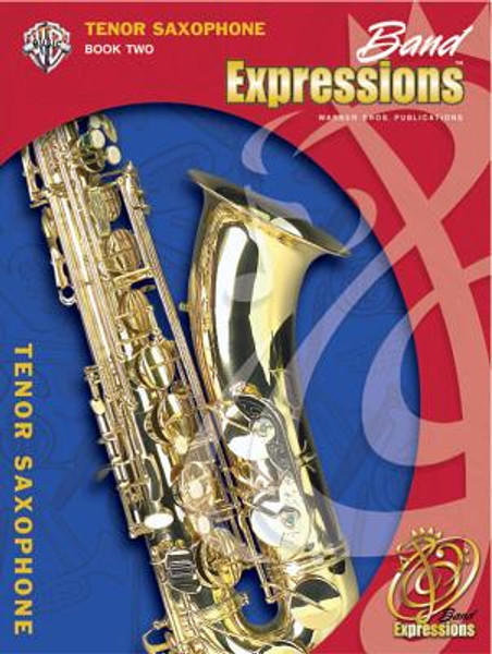Band Expressions Book 2 - Tenor Saxophone