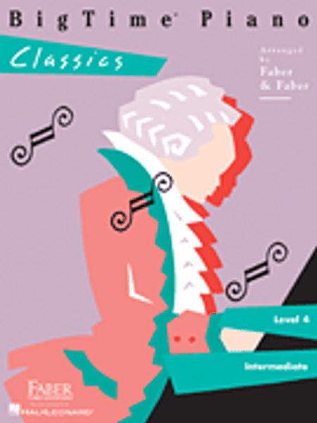 Faber - BigTime Piano - Classics - Level 4