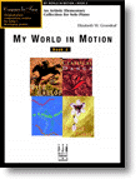 FJH Composers In Focus - My World In Motion Book 2 - Elementary by Elizabeth W. Greenleaf
