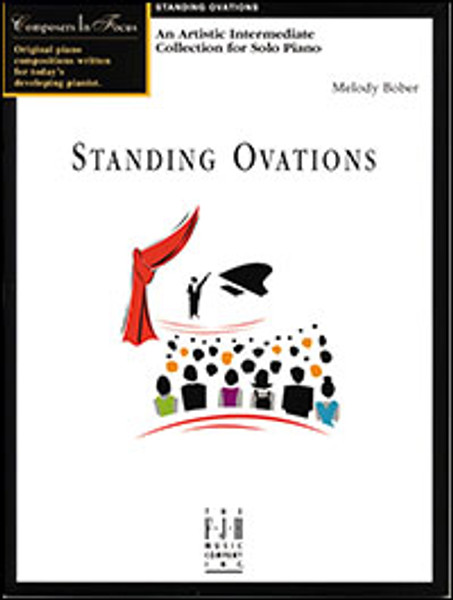 FJH Composers In Focus - Standing Ovations - Intermediate by Melody Bober