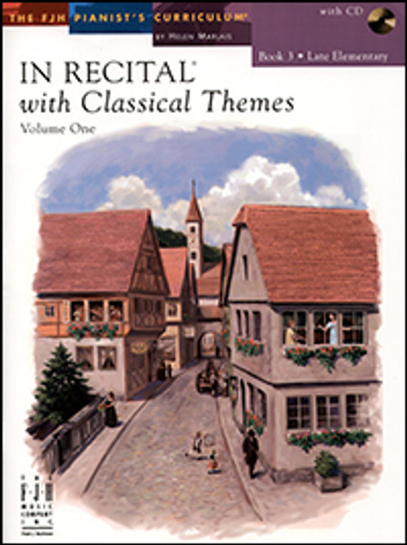 FJH In Recital with Classical Themes, Volume 1 - Book 3: Late Elementary (Book/CD Set)