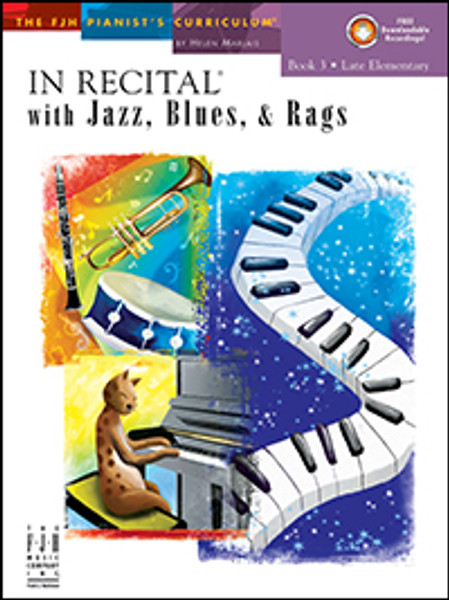 FJH In Recital with Jazz, Blues, & Rags (with Online Download Access) - Book 3: Late Elementary