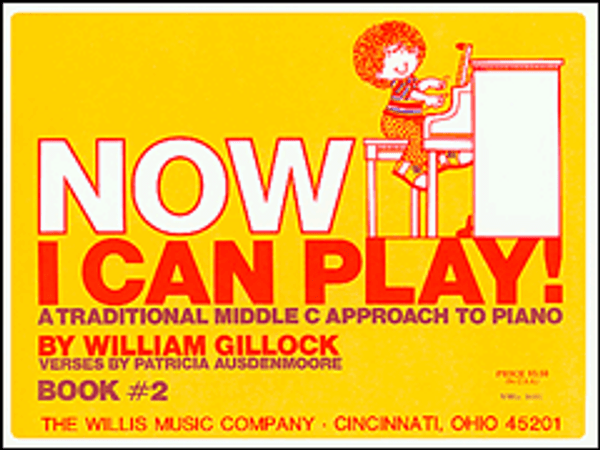 Gillock - Now I Can Play! Book 2