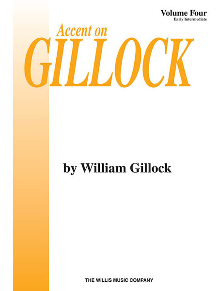 Gillock - Accent on Gillock Volume 4