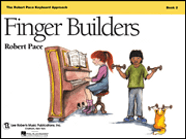 Robert Pace Keyboard Approach - Finger Builders - Book 2