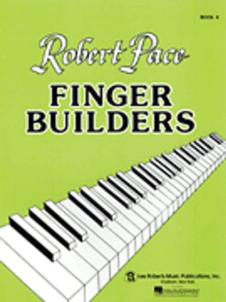 Robert Pace Keyboard Approach - Finger Builders - Book 4