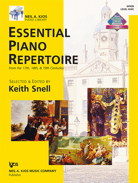 Snell - Essential Piano Repertoire from the 17th, 18th & 19th Centuries - Level 9