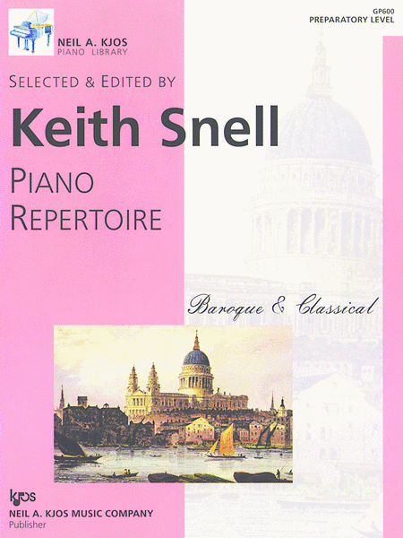 Snell Piano Repertoire - Baroque & Classical - Preparatory Level