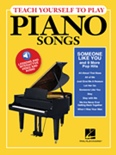 Teach Yourself to Play Piano Songs: Someone Like You & 9 More Pop Hits (with Online Audio Access)