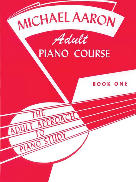 Aaron - Adult Piano Course; Book 1