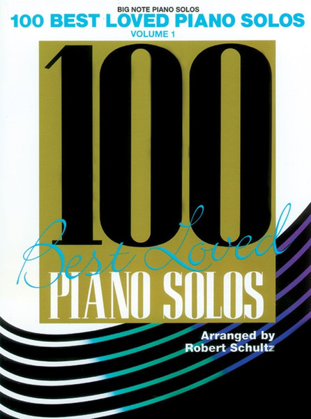 100 Best Loved Piano Solos Volume 1 in Big-Note Piano