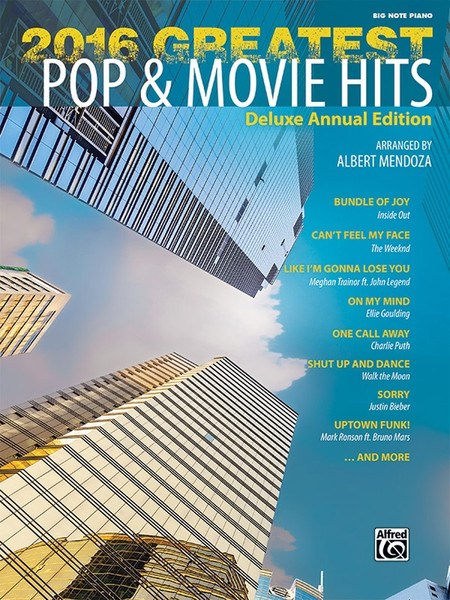 2016 Greatest Pop & Movie Hits in Big-Note Piano