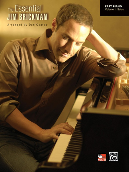 The Essential Jim Brickman - Volume 1: Solos for Easy Piano