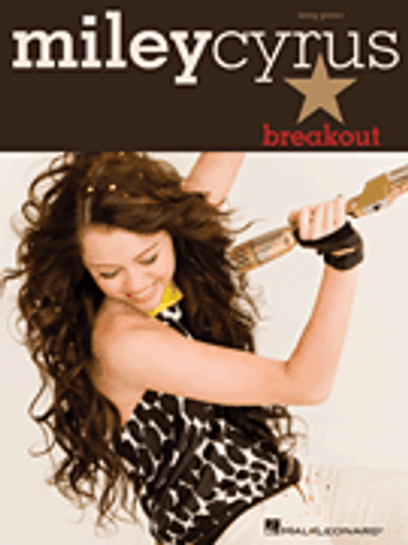 Miley Cyrus: Breakout for Easy Piano