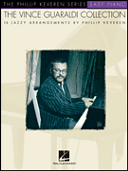 The Phillip Keveren Series: The Vince Guaraldi Collection for Easy Piano