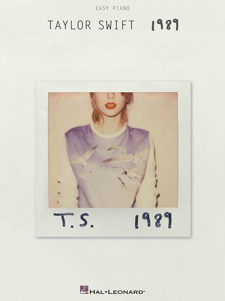 Taylor Swift: 1989 for Easy Piano