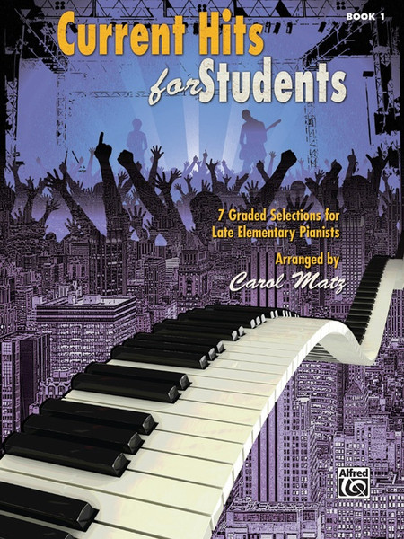 Current Hits for Students Book 1 for Easy Piano