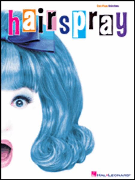 Hairspray: The Broadway Musical for Easy Piano