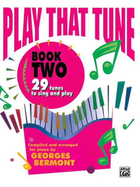 Play That Tune Book 2 for Easy Piano