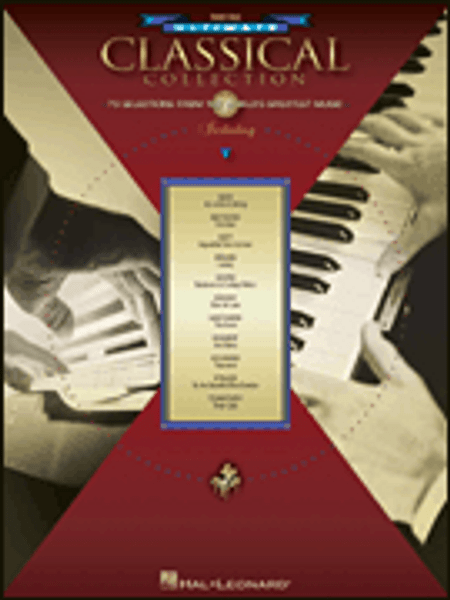 Ultimate Classical Collection for Intermediate to Advanced Piano