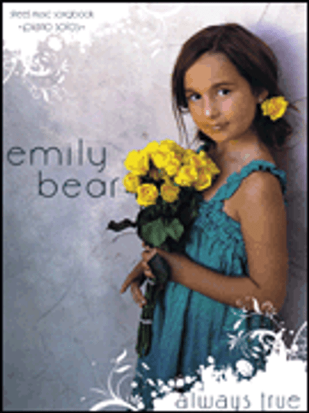 Emily Bear: Always True for Intermediate to Advanced Piano Solo