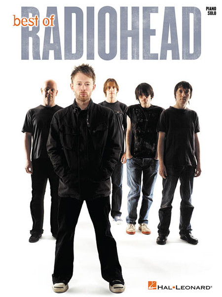 Best of Radiohead for Piano Solo for Intermediate to Advanced Piano