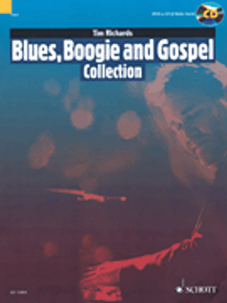 Blues, Boogie and Gospel Collection (Book/CD Set) for Intermediate to Advanced Piano