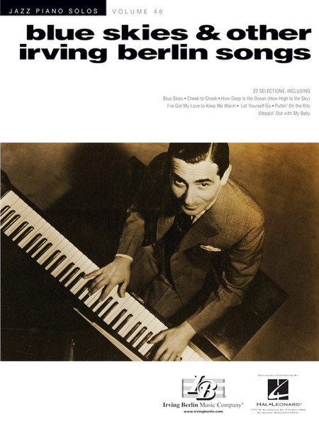 Jazz Piano Solos Volume 48 - Blue Skies & Other Irving Berlin Songs for Intermediate to Advanced Piano