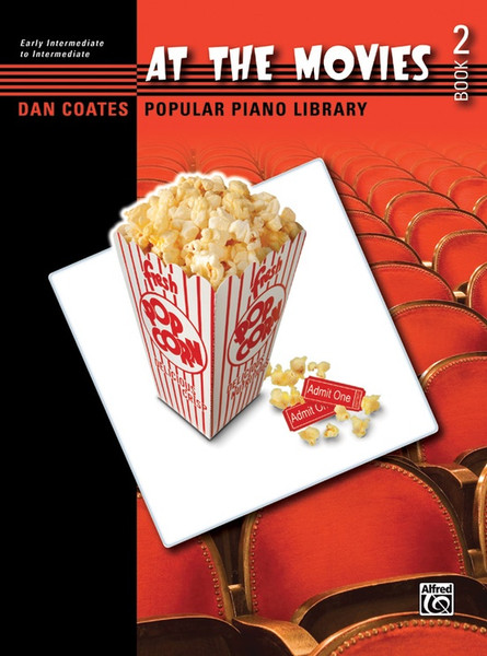 At the Movies - Book 2 for Early Intermediate to Intermediate Piano