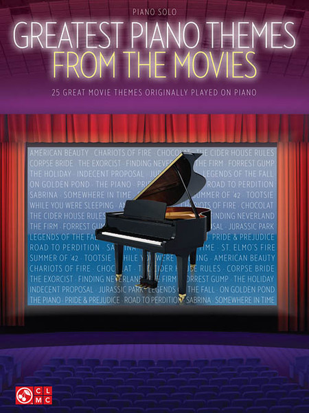 Greatest Piano Themes from the Movies for Intermediate to Advanced Piano Solo