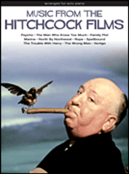 Music from the Hitchcock Films for Intermediate to Advanced Piano Solo