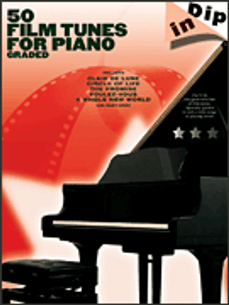 50 Film Tunes for Piano for Intermediate to Advanced Piano