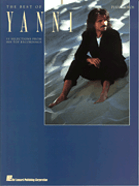 The Best of Yanni for Intermediate to Advanced Piano Solo