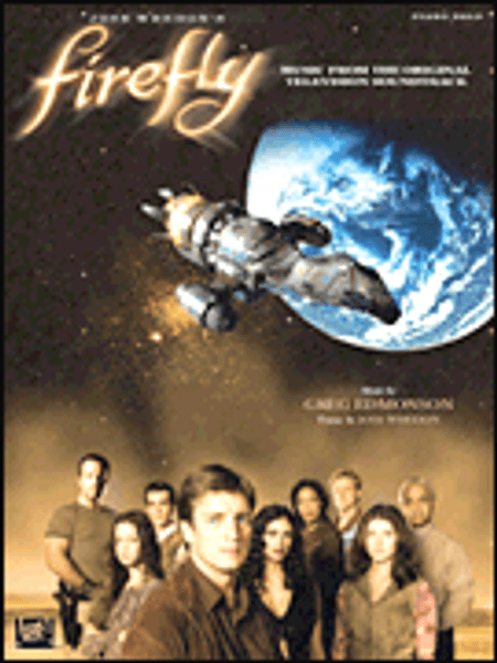 Firefly: Music from the Original Television Soundtrack for Intermediate to Advanced Piano Solo