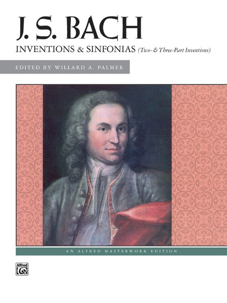 J.S. Bach - Inventions & Sinfonias (Two- & Three-Part Inventions) for Intermediate to Advanced Piano